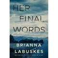 Her Final Words