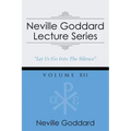 Neville Goddard Lecture Series, Volume XII: (A Gnostic Audio Selection, Includes Free Access to Streaming Audio Book)