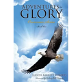 Adventures in Glory--Overcomer Series, Book One