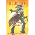 The Late Show: My Baby Loves the Western Movies