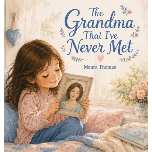 The Grandma That I've Never Met