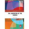 The Liquidation of the Church