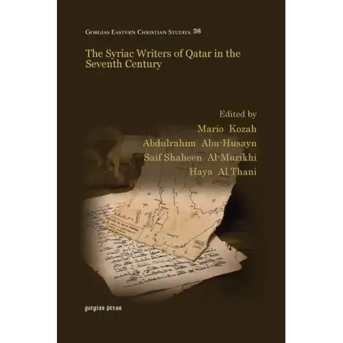 The Syriac Writers of Qatar in the Seventh Century