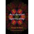 Accidental Spirituality