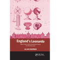 England's Leonardo: Robert Hooke and the Seventeenth-Century Scientific Revolution