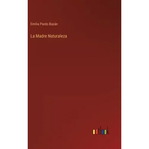 La Madre Naturaleza