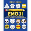 Apprendre à dessiner des emoji: comment dessiner 50 de vos emojis prefers - un livre de dessin pour les enfants et les adolescents