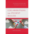 Collaborations for Student Success: How Librarians and Student Affairs Work Together to Enrich Learning