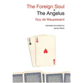 The Foreign Soul & the Angelus