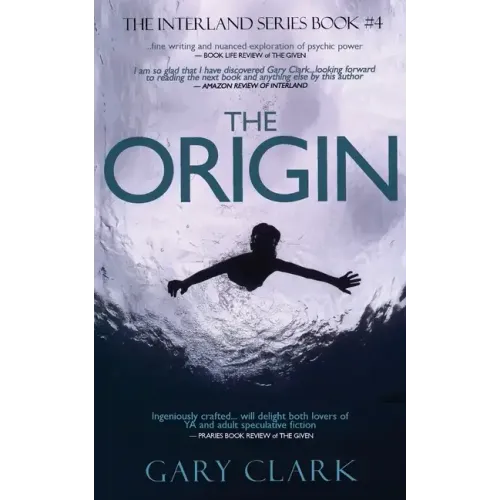 The Origin: A Young Adult Dystopian Adventure