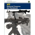 ATF - National Firearms Act Handbook
