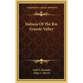 Indians of the Rio Grande Valley