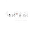 Silence and Freedom
