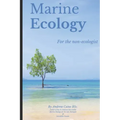Marine Ecology for the Non-Ecologist