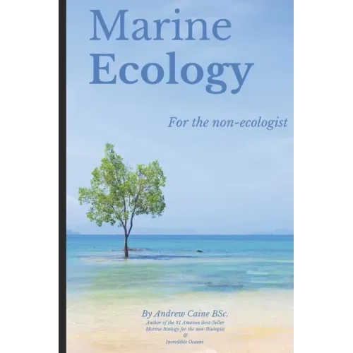 Marine Ecology for the Non-Ecologist