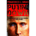 Putin' Down