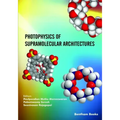 Photophysics of Supramolecular Architectures