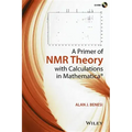 A Primer of NMR Theory with Calculations in Mathematica