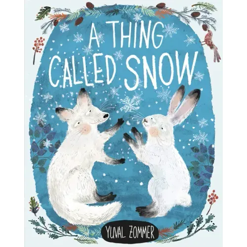 A Thing Called Snow