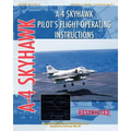 A-4 Skyhawk Pilot's Flight Operating Instructions