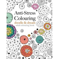 Anti-Stress Colouring: doodle & dream