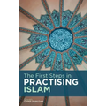 The First Steps in Practising Islam