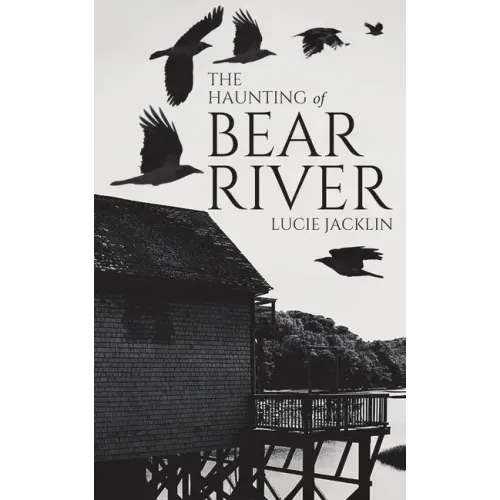 The Haunting of Bear River