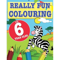 Really Fun Colouring Book For 6 Year Olds: Fun & creative colouring for six year old children