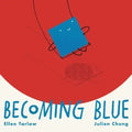 Becoming Blue
