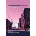 Rekindled Memoirs of My Life: Vera Jackson