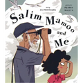 Salim Mamoo and Me
