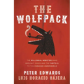 The Wolfpack: The Millennial Mobsters Who Brought Chaos and the Cartels to the Canadian Underworld