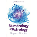 Numerology of Astrology: Degrees of the Sun