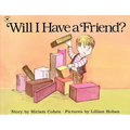 Will I Have a Friend?