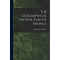 The Geographical Distribution of Animals