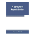 A century of French fiction