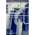 Guía avanzada para el reciclaje plástico profesional: Aprende una profesión con futuro