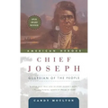Chief Joseph: Guardian of the People