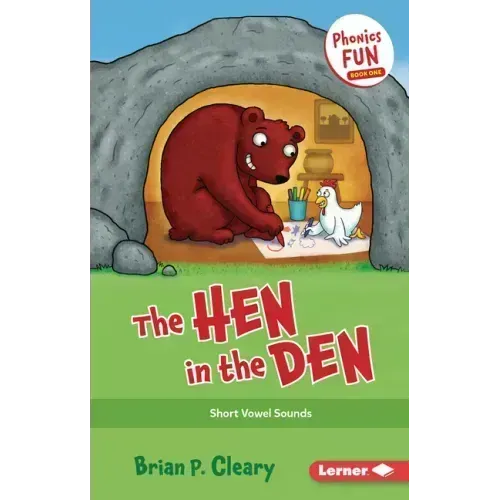 The Hen in the Den: Short Vowel Sounds