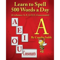 Learn to Spell 500 Words a Day: The Vowel A (vol. 1)