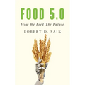 Food 5.0: How We Feed the Future