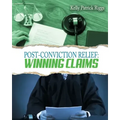 Post-Conviction Relief: Winning Claims