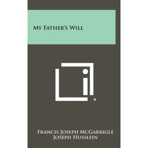 My Father's Will