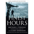 The Finest Hours: The True Story of the U.S. Coast Guard's Most Daring Sea Rescue