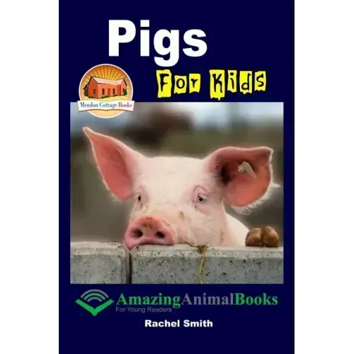 Pigs For Kids