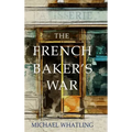 The French Baker's War