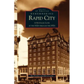 Remembering Rapid City: A Nostalgic Look at the 1920s Through the 1970s