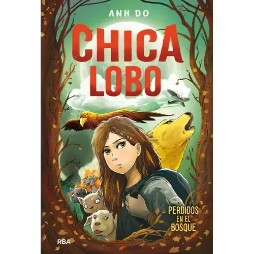 Chica Lobo / Into the Wild: Wolf Girl 1