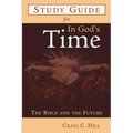 Study Guide for in God's Time: The Bible and the Future