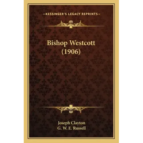 Bishop Westcott (1906)